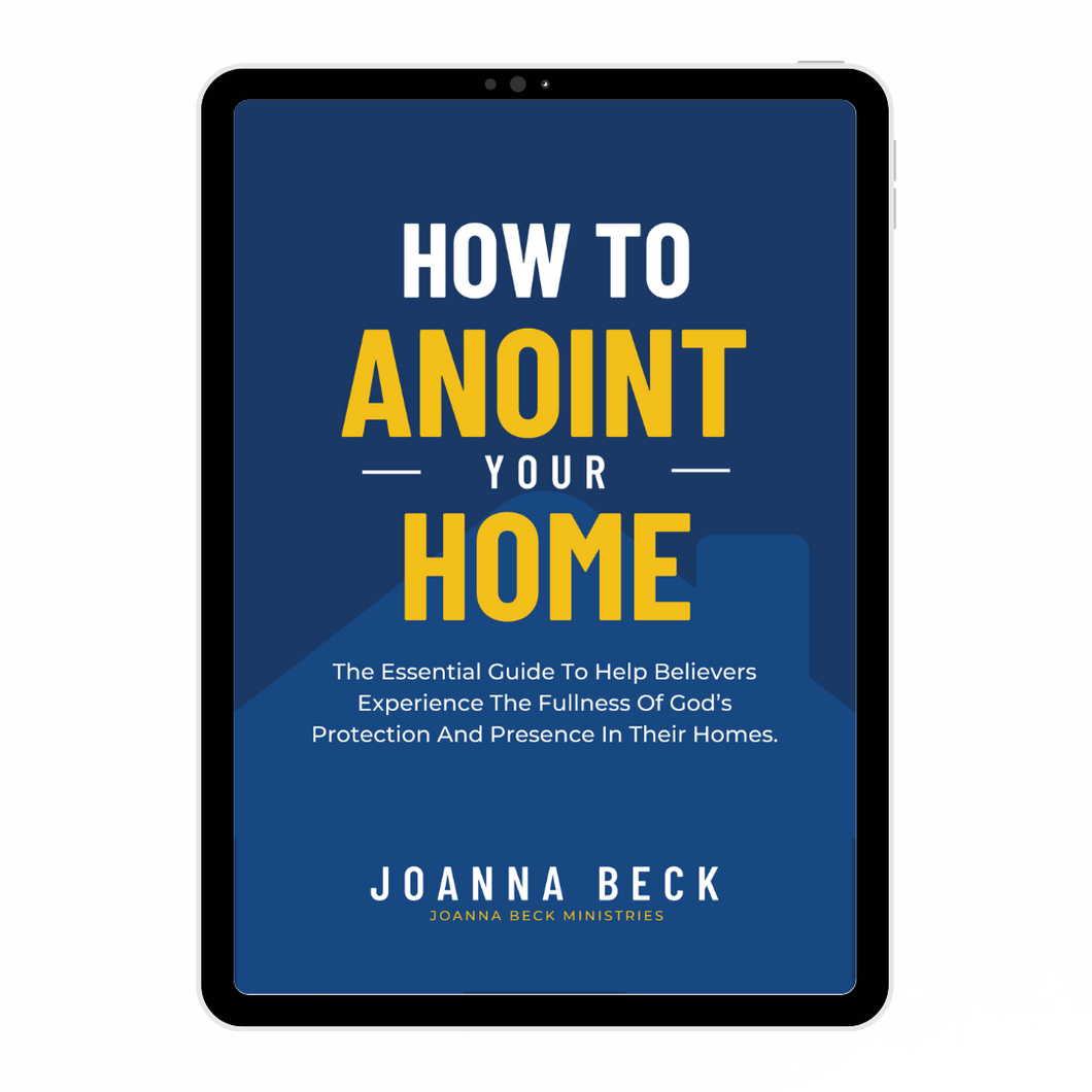 HOW TO ANOINT YOUR HOME